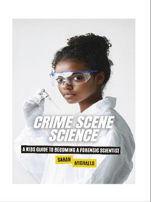 cover image of Crime Scene Science